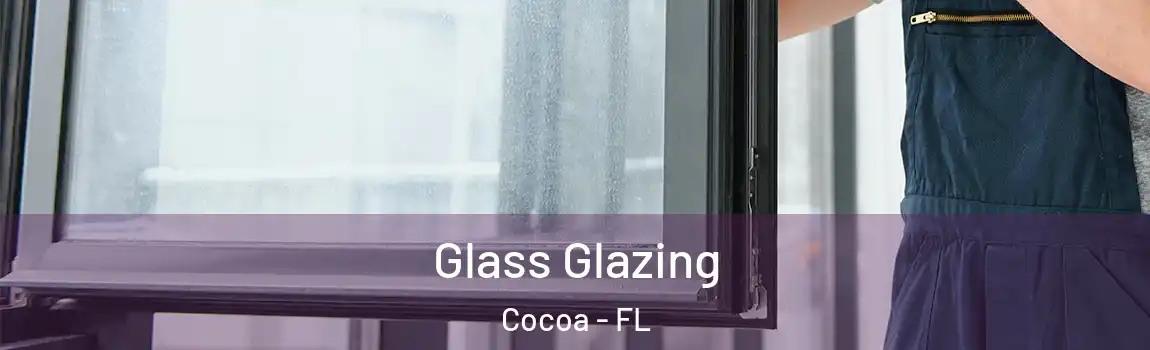  Glass Glazing Cocoa - FL
