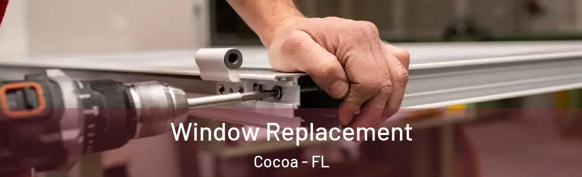  Window Replacement Cocoa - FL